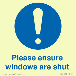 Please ensure windows are shut
